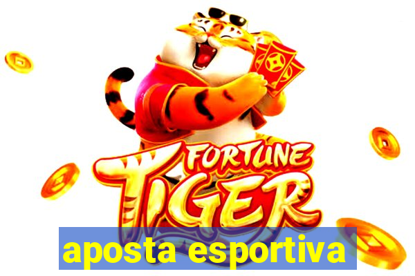 aposta esportiva