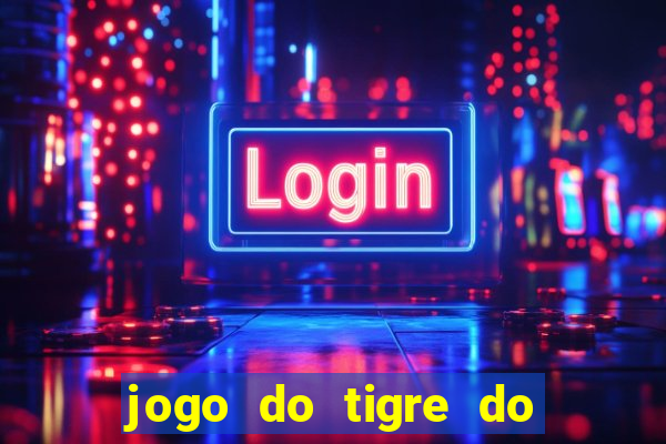 jogo do tigre do gusttavo lima