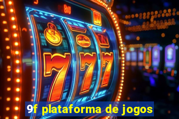 9f plataforma de jogos