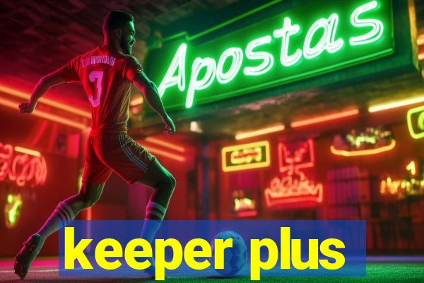 keeper plus