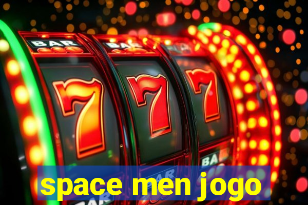 space men jogo