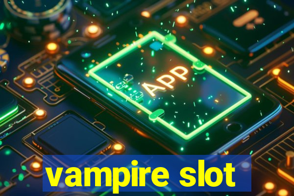 vampire slot