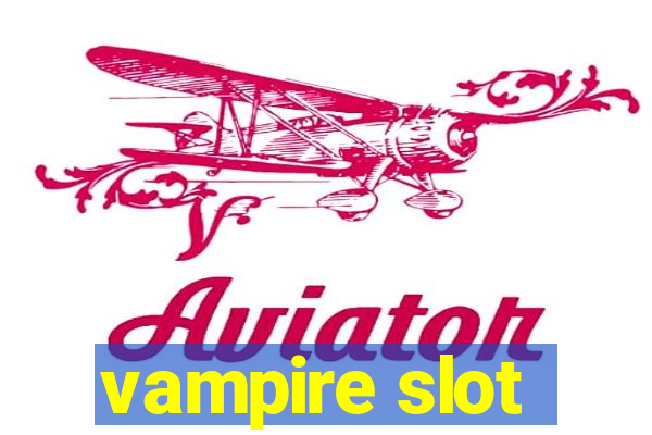 vampire slot