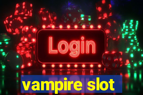 vampire slot