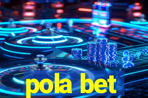 pola bet