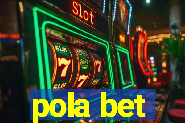 pola bet