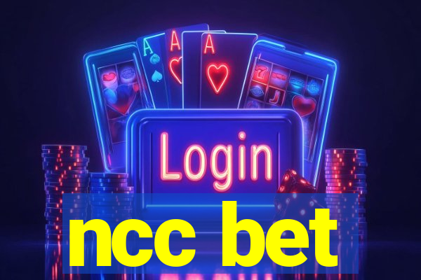 ncc bet