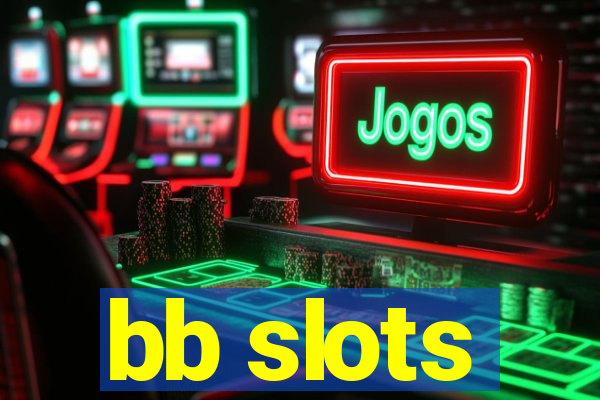 bb slots