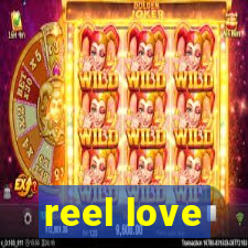 reel love