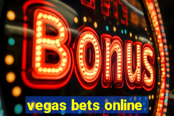 vegas bets online