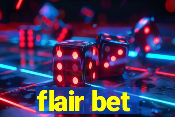 flair bet