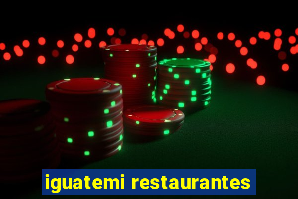 iguatemi restaurantes