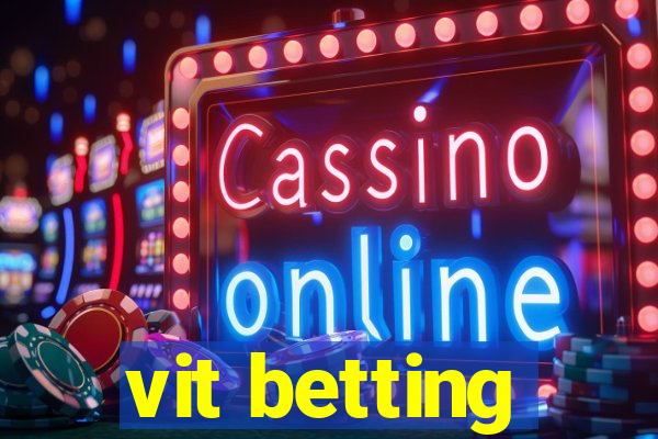 vit betting