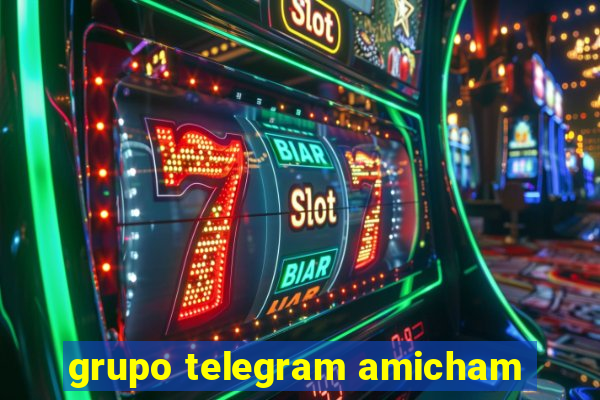 grupo telegram amicham