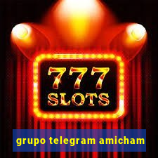 grupo telegram amicham