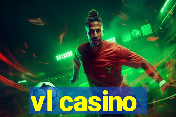 vl casino