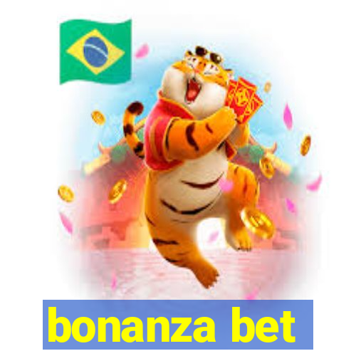 bonanza bet