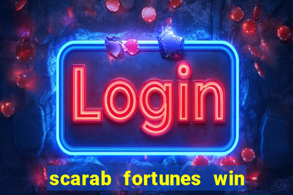 scarab fortunes win & spin slot free play