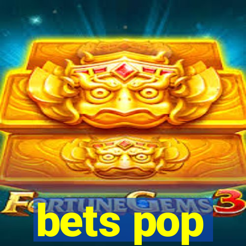 bets pop