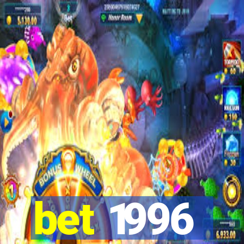 bet 1996