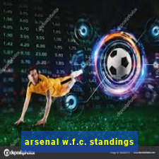 arsenal w.f.c. standings