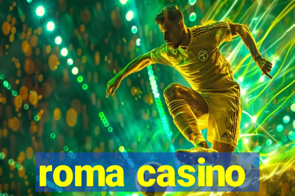 roma casino