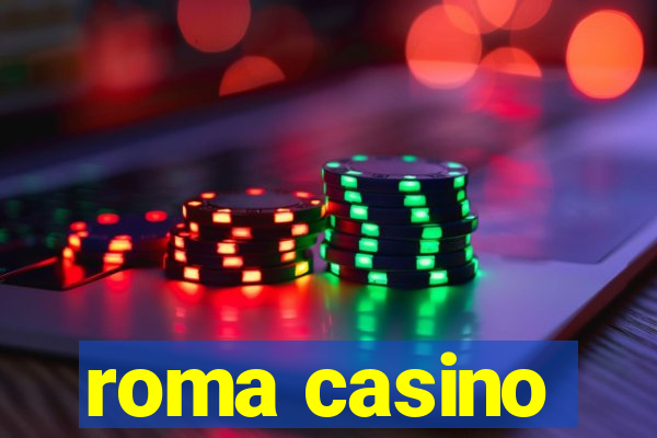 roma casino