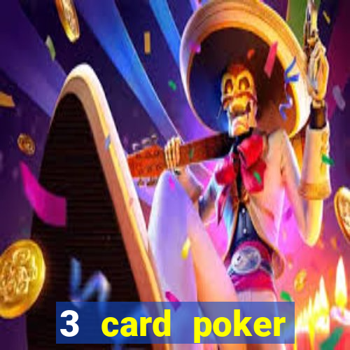 3 card poker online casino