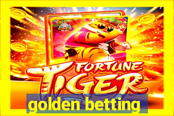 golden betting