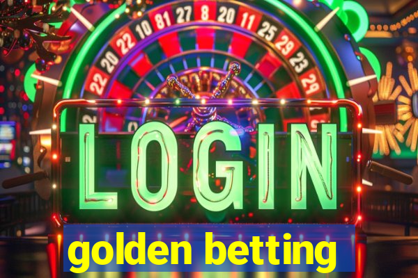 golden betting