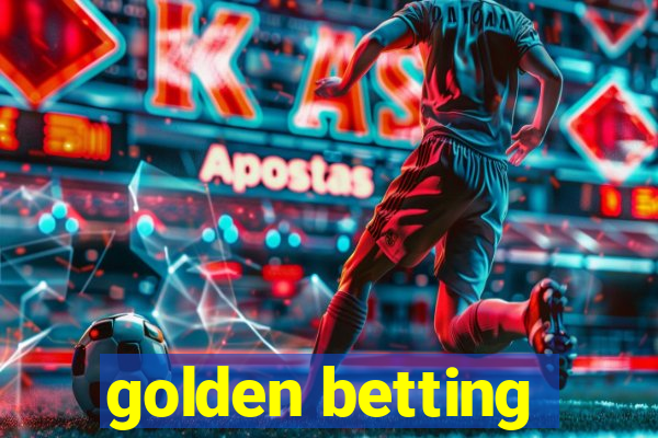 golden betting