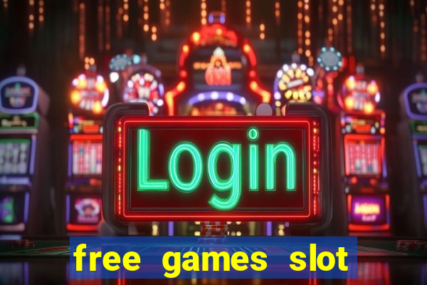 free games slot casino online