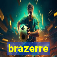 brazerre