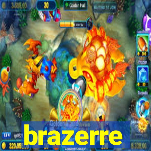 brazerre