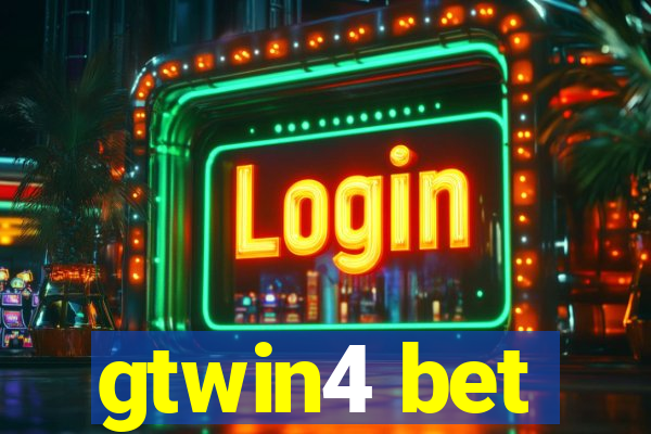 gtwin4 bet