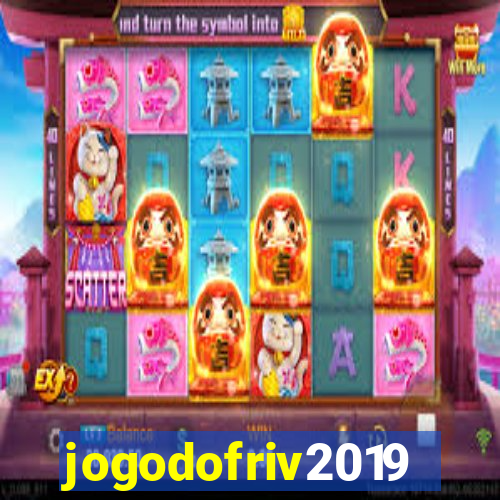 jogodofriv2019