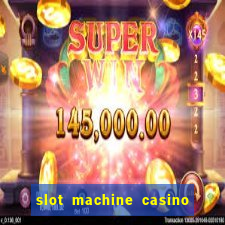 slot machine casino near me