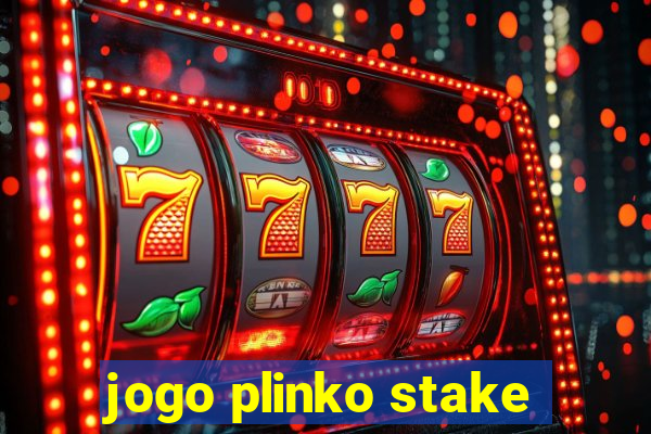 jogo plinko stake