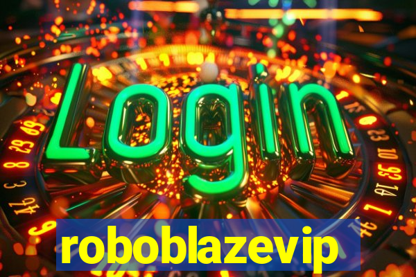 roboblazevip