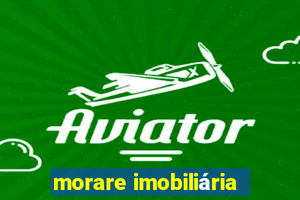 morare imobiliária