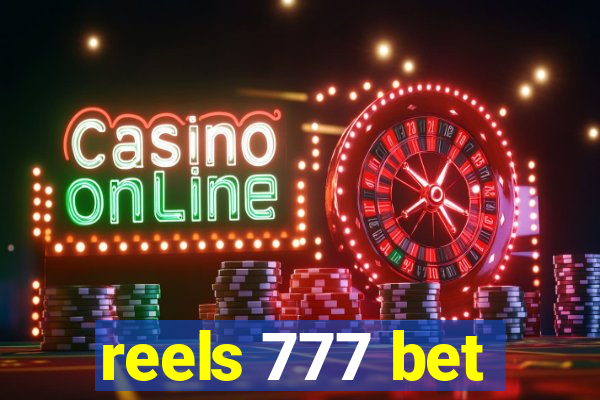 reels 777 bet