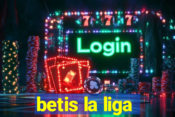 betis la liga