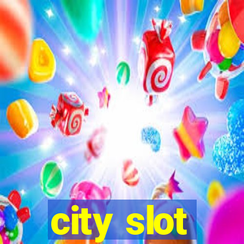 city slot