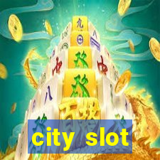 city slot