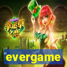 evergame