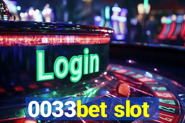 0033bet slot