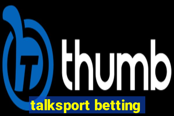 talksport betting