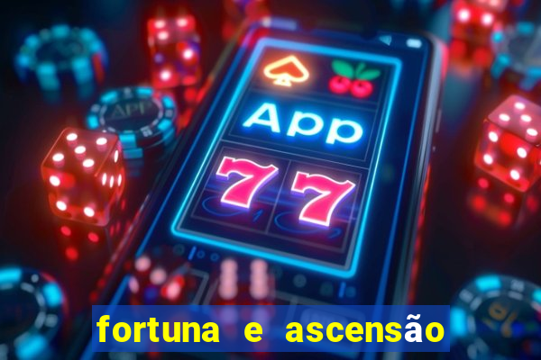 fortuna e ascensão pdf twitter