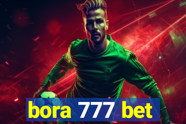 bora 777 bet