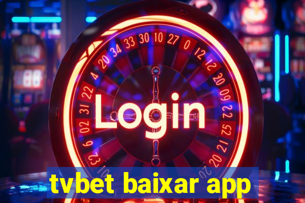 tvbet baixar app